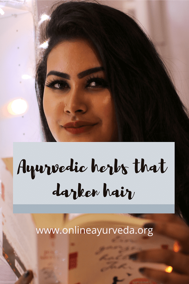 Ayurvedic herbs that darken hair 